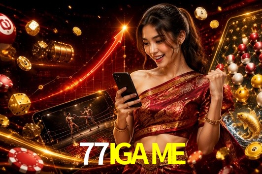 77IGAME gaming platform